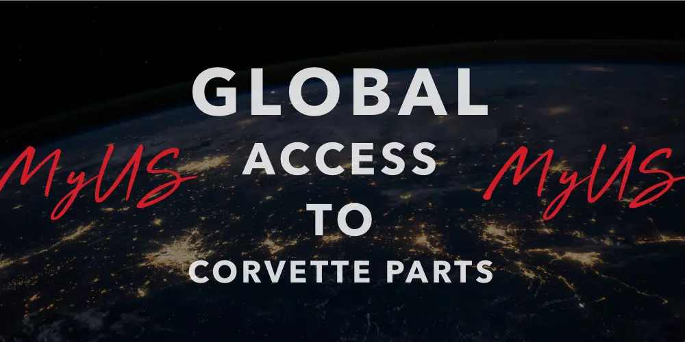 Global Access to Corvette Parts via MyUS.com