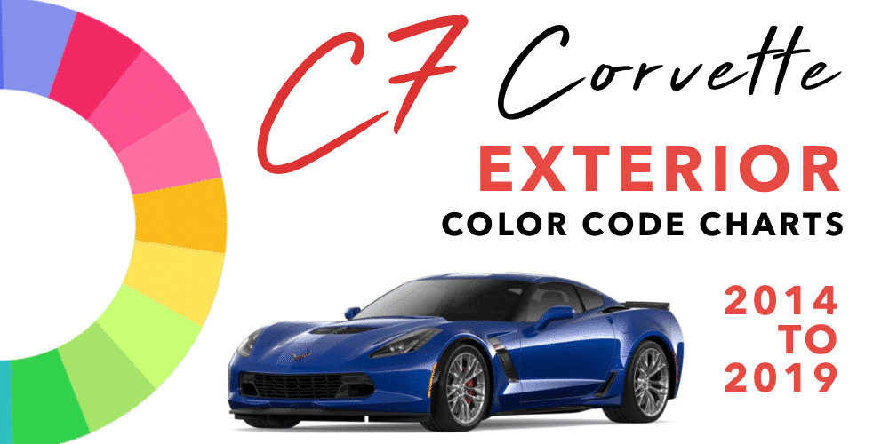 C7 Corvette Exterior Color Code Charts